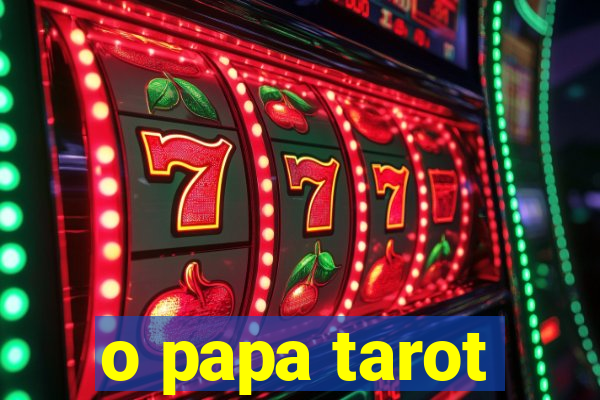 o papa tarot